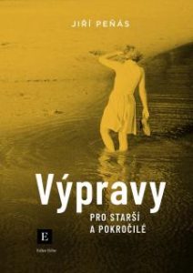 Obálka knihy Výpravy pro starší a pokročilé