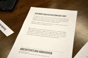 Architektonická hra měla svůj scénář