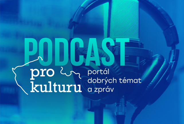 Podcast pro kulturu